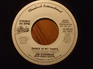 Jim Steinman With Karla DeVito - Dance In My Pants