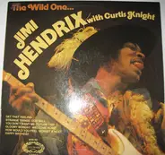 Jimi Hendrix With Curtis Knight - The Wild One