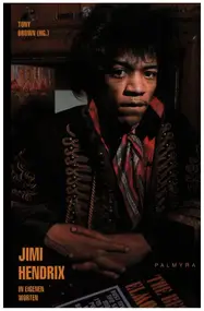 Jimi Hendrix - Jimi Hendrix: In Eigenen Worten