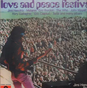 Jimi Hendrix - Love And Peace Festival