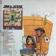 Jim & Jesse - We Like Trains / Diesel On My Tail
