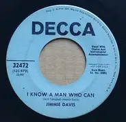Jimmie Davis - I Know A Man Who Can