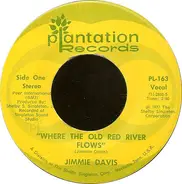 Jimmie Davis - Where The Old Red River Flows