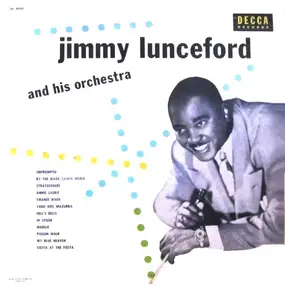 Jimmie Lunceford - Jimmy Lunceford And His Orchestra