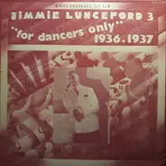 Jimmie Lunceford - For Dancers Only  (Vol. 3 1936-1937)