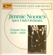 Jimmie Noone's Apex Club Orchestra - Volume Two 1928-1929