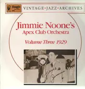 Jimmie Noone's Apex Club Orchestra - Volume Three 1929