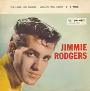 Jimmie Rodgers With The Hugo Peretti Orchestra - The Long Hot Summer / Woman From Liberia