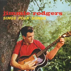 Jimmie Rodgers - Jimmie Rodgers Sings Folk Songs