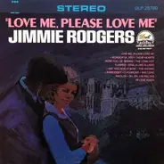 Jimmie Rodgers - Love Me, Please Love Me