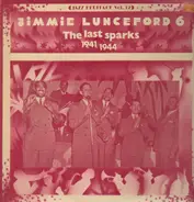 Jimmie Lunceford - The Last Sparks (1941-1944)