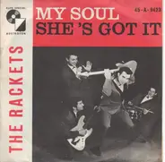 Jimmy & The Rackets - My Soul / She's Got It