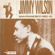 Jimmy Wilson - San Francisco 1952-53