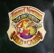 Jimmy C. Newman And Cajun Country - Wild 'N' Cajun