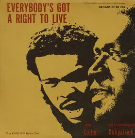 Jimmy Collier / Rev. Frederick Douglass Kirkpatri - Everybody's Got A Right To Live