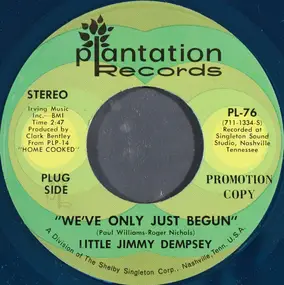 Jimmy Dempsey - We've Only Just Begun / I Want To Make It With You