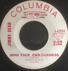 Jimmy Dean - Mind Your Own Business / I Really Don't Want To Know