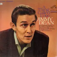 Jimmy Dean - A Thing Called Love