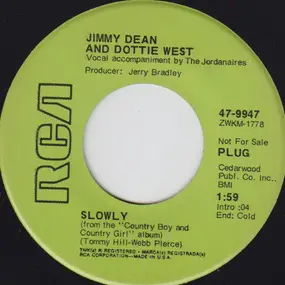 Jimmy Dean - Slowly / Sweet Thang