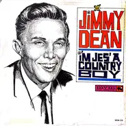 Jimmy Dean - I'm Jes' A Country Boy