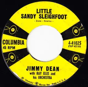 Jimmy Dean - Little Sandy Sleighfoot / When They Ring The Golden Bells