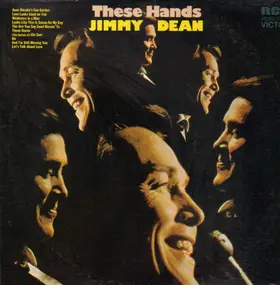 Jimmy Dean - These Hands