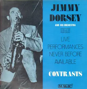 Jimmy Dorsey - Contrasts 1945