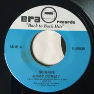 Jimmy Dorsey - So Rare / June Night