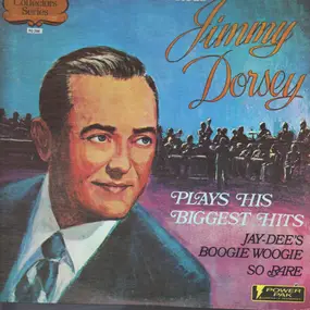 Jimmy Dorsey - Plays His Biggest Hits