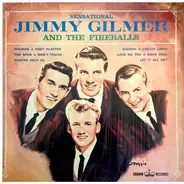 Jimmy Gilmer And The Fireballs - Sensational Jimmy Gilmer And The Fireballs