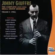 Jimmy Giuffre - The Complete 1947-1953 Small Group Session, Volume 3 (1953)