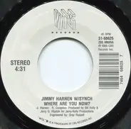 Jimmy Harnen W/ Synch - Where Are You Now?