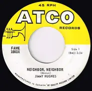Jimmy Hughes - Neighbor, Neighbor