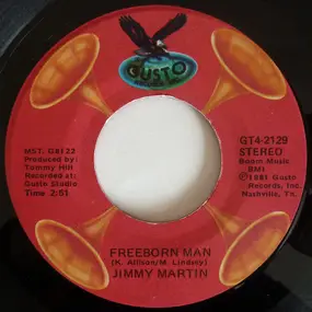 Jimmy Martin - Freeborn Man / Water The Flowers