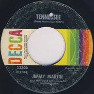Jimmy Martin - Tennessee / Steal Away Some Where And Die