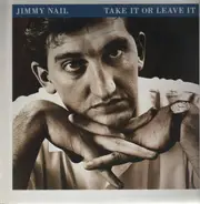 Jimmy Nail - Take It or Leave It