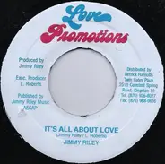 Jimmy Riley - It's All About Love