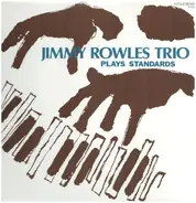 Jimmy Rowles Trio - Plays Standards