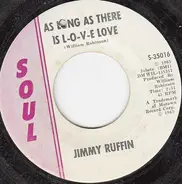 Jimmy Ruffin - As Long As There Is L-O-V-E Love