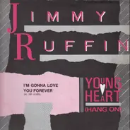 Jimmy Ruffin - Young Heart / I'm Gonna Love You Forever