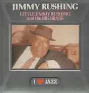 Jimmy Rushing And His Orchestra - Little Jimmy Rushing and the Big Brass