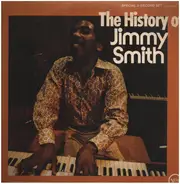 Jimmy Smith - The History Of Jimmy Smith