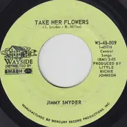 Jimmy Snyder - Take Her Flowers / The Chicago Story