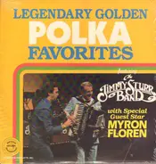Jimmy Sturr & Myron Floren - Legendary Golden Polka Favorites