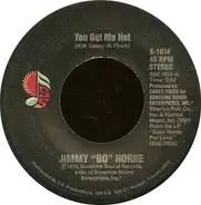 Jimmy 'Bo' Horne - You Get Me Hot / They Long To Be Close To You
