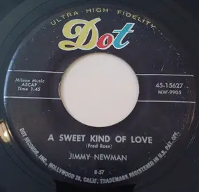 Jimmy 'C' Newman - A Sweet Kind Of Love / Need Me