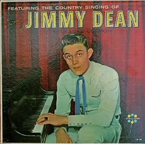 Jimmy Dean - Featuring the Country Singing of Jimmy Dean