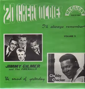Jimmy Gilmer - 20 Great Oldies I'll Always Remember Vol.5