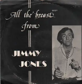 Jimmy Jones - All the Breast Best From