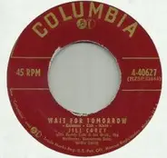 Jill Corey With Buddy Cole And His Orchestra & The Mellomen - Wait For Tomorrow / First Love